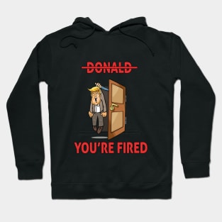 donald you're fired Hoodie